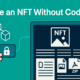 Online tokenizer interface to create an NFT without coding